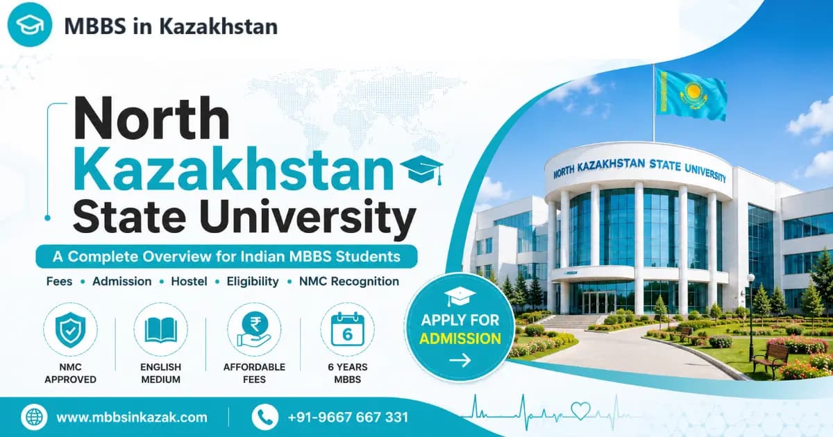 North Kazakhstan State University: A Complete Overview for Indian MBBS Students